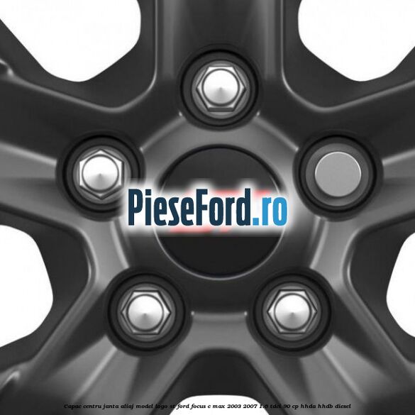 Capac centru janta aliaj model logo ST Ford Focus C-Max 2003-2007 1.6 TDCi 90 cp HHDA, HHDB diesel