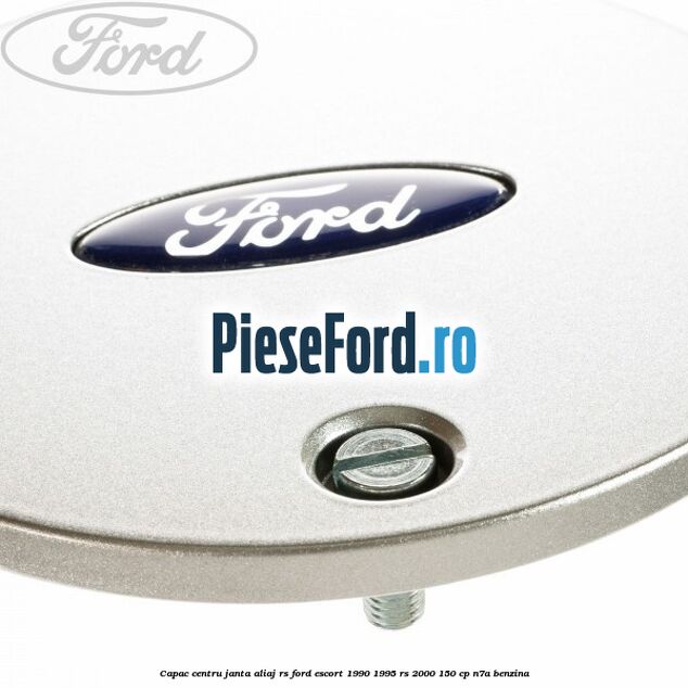 Capac centru janta aliaj RS Ford Escort 1990-1995 RS 2000 150 cp N7A benzina