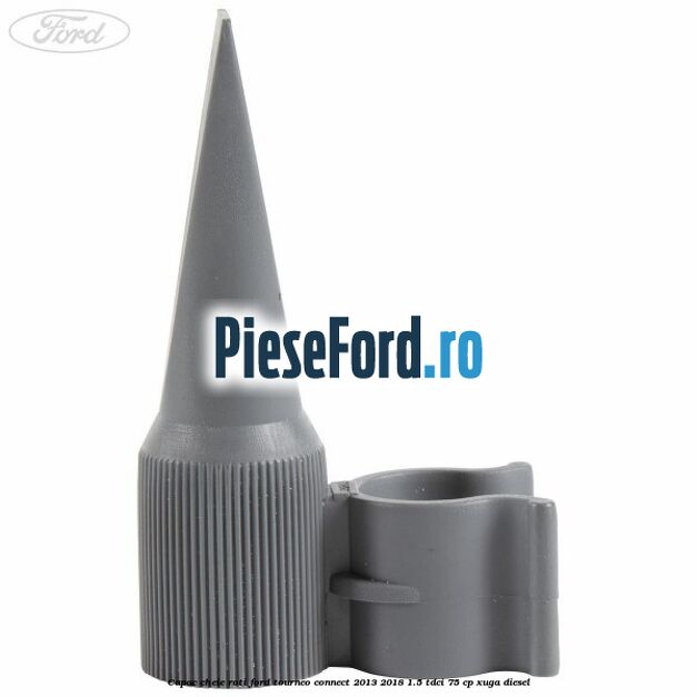 Capac cheie roti Ford Tourneo Connect 2013-2018 1.5 TDCi 75 cp XUGA diesel