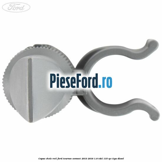 Capac cheie roti Ford Tourneo Connect 2013-2018 1.6 TDCi 115 cp T1GA diesel