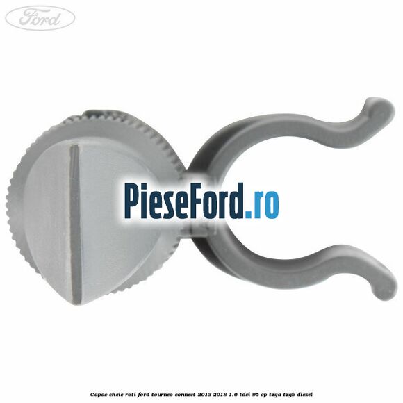 Capac cheie roti Ford Tourneo Connect 2013-2018 1.6 TDCi 95 cp TZGA, TZGB diesel