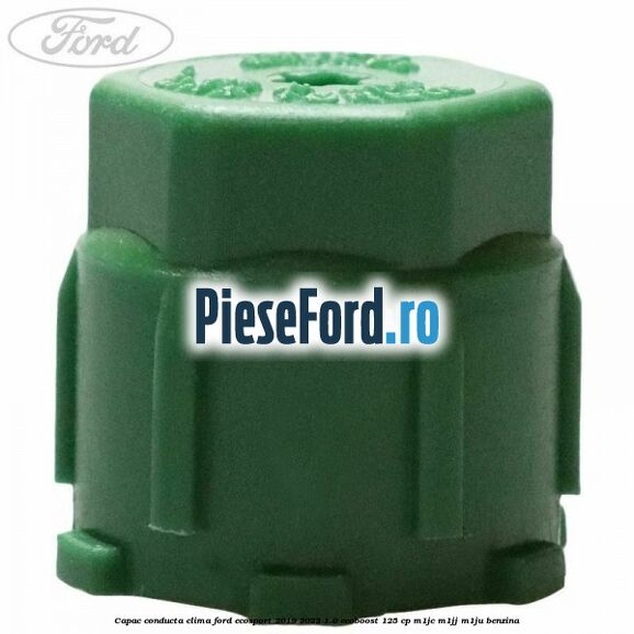 Capac conducta clima Ford EcoSport 2019-2023 1.0 EcoBoost 125 cp M1JC, M1JJ, M1JU benzina