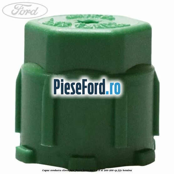 Capac conducta clima Ford Fiesta 2013-2017 1.6 ST 200 200 cp JTJC benzina