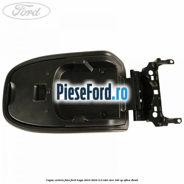 Capac cotiera fata Ford Kuga 2013-2016 2.0 TDCi 4x4 140 cp UFMA diesel
