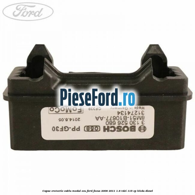 Capac crotectie cablu modul ECU Ford Focus 2008-2011 1.8 TDCi 115 cp Capac crotectie cablu modul ECU Ford Focus 2008-2011 1.8 TDCi 115 cp KKDA diesel