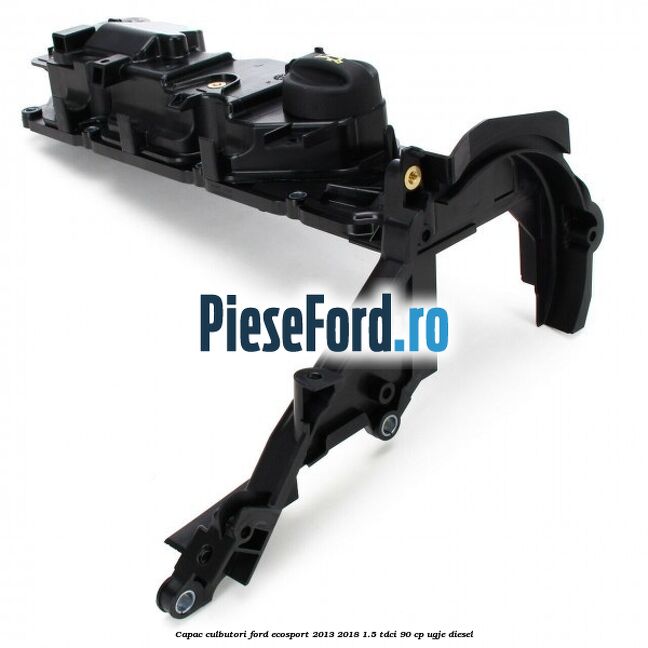 Capac culbutori Ford EcoSport 2013-2018 1.5 TDCi 90 cp Capac culbutori Ford EcoSport 2013-2018 1.5 TDCi 90 cp UGJE diesel