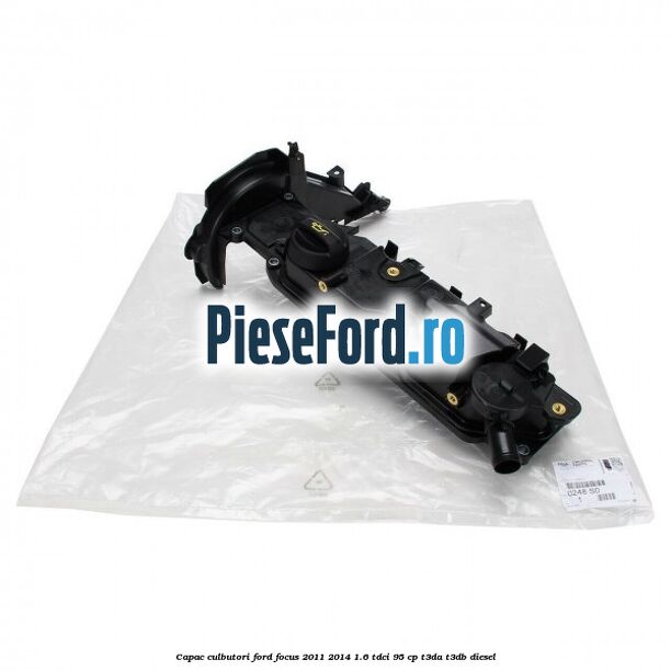 Capac culbutori Ford Focus 2011-2014 1.6 TDCi 95 cp T3DA, T3DB diesel