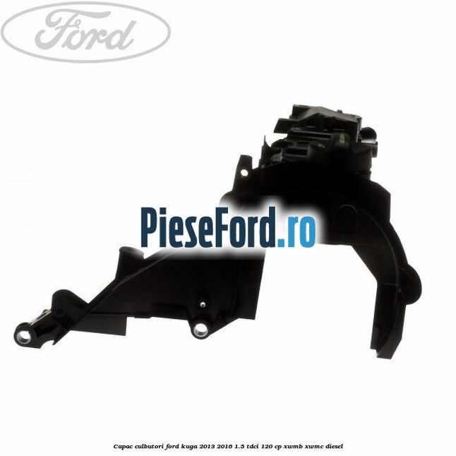 Capac culbutori Ford Kuga 2013-2016 1.5 TDCi 120 cp XWMB, XWMC diesel