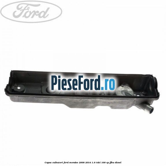 Capac culbutori Ford Mondeo 2008-2014 1.8 TDCi 100 cp FFBA diesel