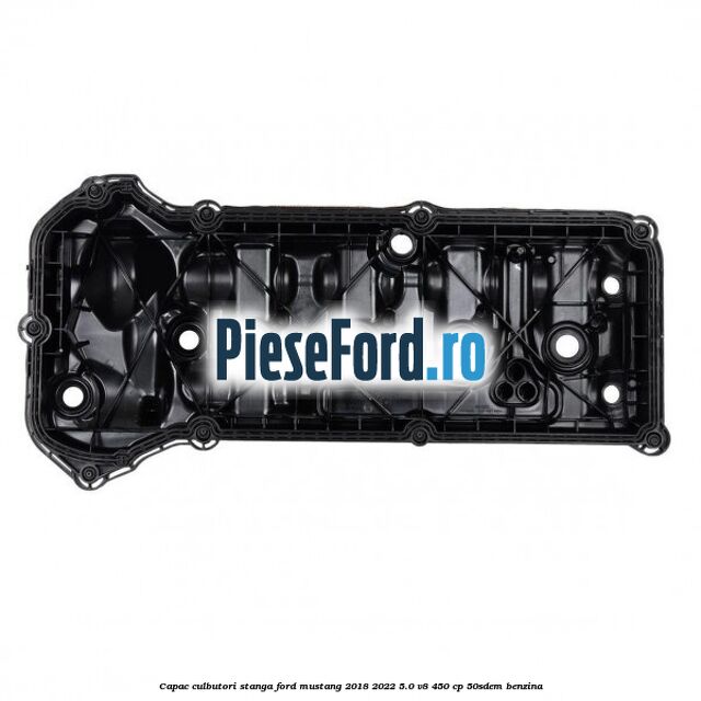 Capac culbutori stanga Ford Mustang 2018-2022 5.0 V8 450 cp 50SDEM benzina