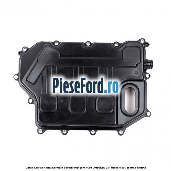 Capac cutie de viteza automata 8 trepte 8F24 Ford Kuga 2019-2023 1.5 EcoBoost 120 cp UNDA benzina