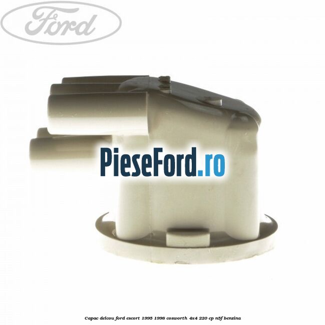 Capac delcou Ford Escort 1995-1998 Cosworth 4x4 220 cp Capac delcou Ford Escort 1995-1998 Cosworth 4x4 220 cp N5F benzina