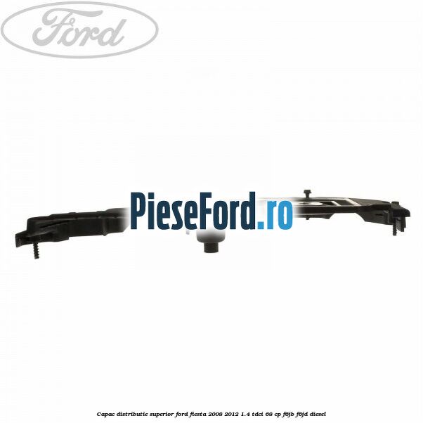 Capac distributie superior Ford Fiesta 2008-2012 1.4 TDCi 68 cp F6JB, F6JD diesel