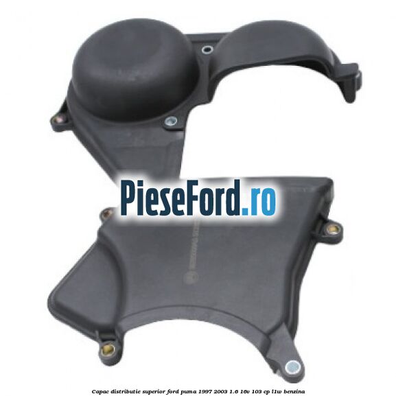 Capac distributie superior Ford Puma 1997-2003 1.6 16V 103 cp L1W benzina