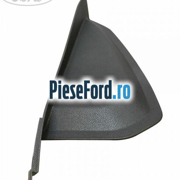 Capac dreapta panou bord Ford Fiesta 2013-2017 1.25 82 cp SNJA, SNJB, SNJC, SNJD benzina