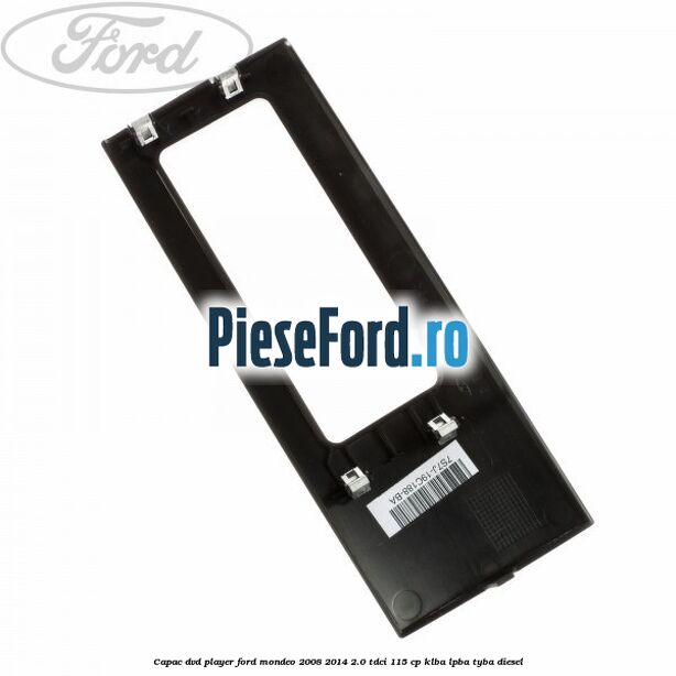 Capac DVD player Ford Mondeo 2008-2014 2.0 TDCi 115 cp KLBA, LPBA, TYBA diesel