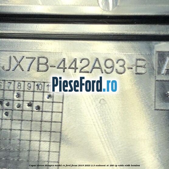 Capac eleron dreapta model RS Ford Focus 2019-2023 2.3 EcoBoost ST 280 cp Capac eleron dreapta model RS Ford Focus 2019-2023 2.3 EcoBoost ST 280 cp N3DA, N3DB benzina
