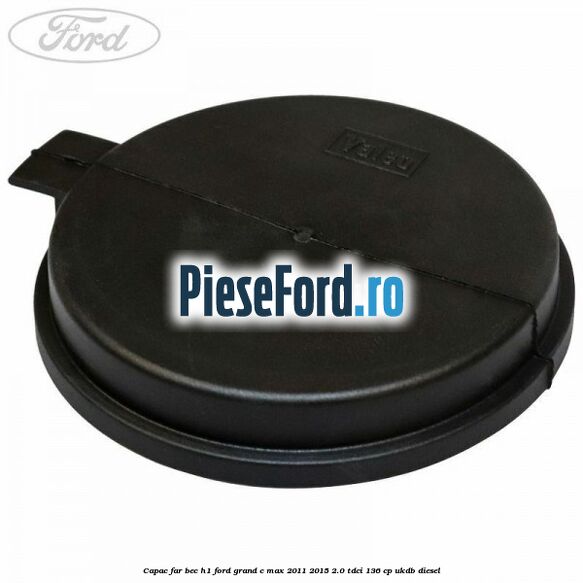 Capac far bec H1 Ford Grand C-Max 2011-2015 2.0 TDCi 136 cp UKDB diesel