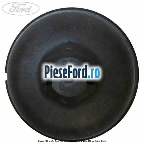 Capac filtru ulei Ford Mondeo 2008-2014 2.2 TDCi 200 cp KNBA diesel