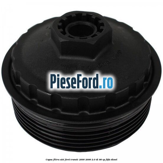 Capac filtru ulei Ford Transit 2000-2006 2.0 DI 86 cp Capac filtru ulei Ford Transit 2000-2006 2.0 DI 86 cp F3FA diesel