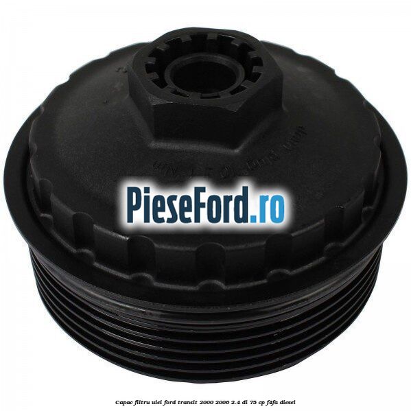 Capac filtru ulei Ford Transit 2000-2006 2.4 DI 75 cp F4FA diesel