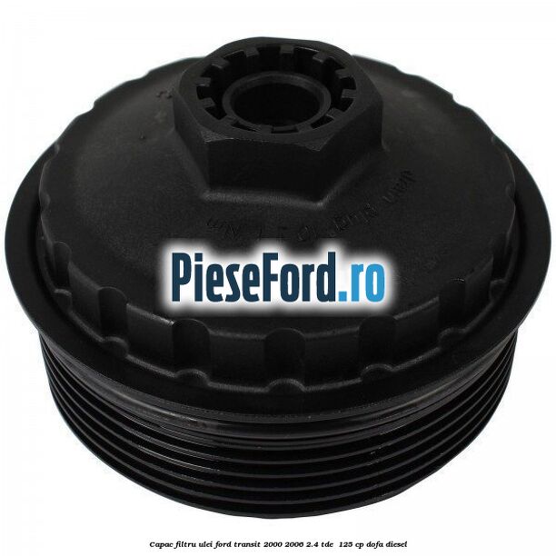 Capac filtru ulei Ford Transit 2000-2006 2.4 TDE  125 cp DOFA diesel