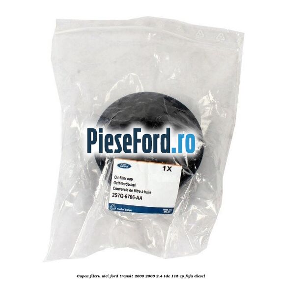 Capac filtru ulei Ford Transit 2000-2006 2.4 TDE 115 cp FXFA diesel
