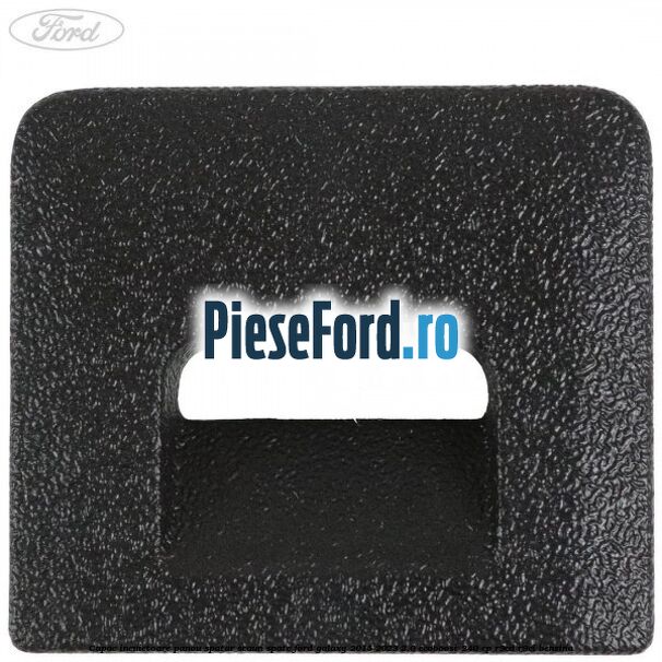 Capac incuietoare panou spatar scaun spate Ford Galaxy 2015-2023 2.0 EcoBoost 240 cp Capac incuietoare panou spatar scaun spate Ford Galaxy 2015-2023 2.0 EcoBoost 240 cp R9CD, R9CI benzina