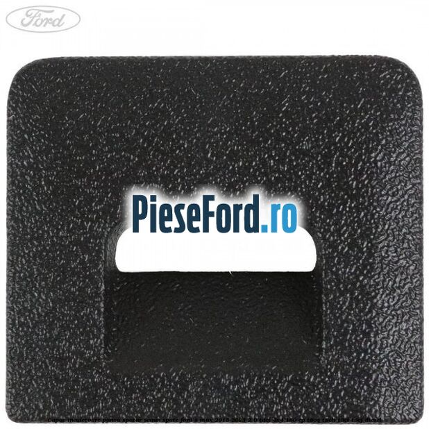 Capac incuietoare panou spatar scaun spate Ford S-Max 2015-2023 2.0 TDCi 4x4 180 cp Capac incuietoare panou spatar scaun spate Ford S-Max 2015-2023 2.0 TDCi 4x4 180 cp T8CG, T8CH, T8CI, T8CJ diesel