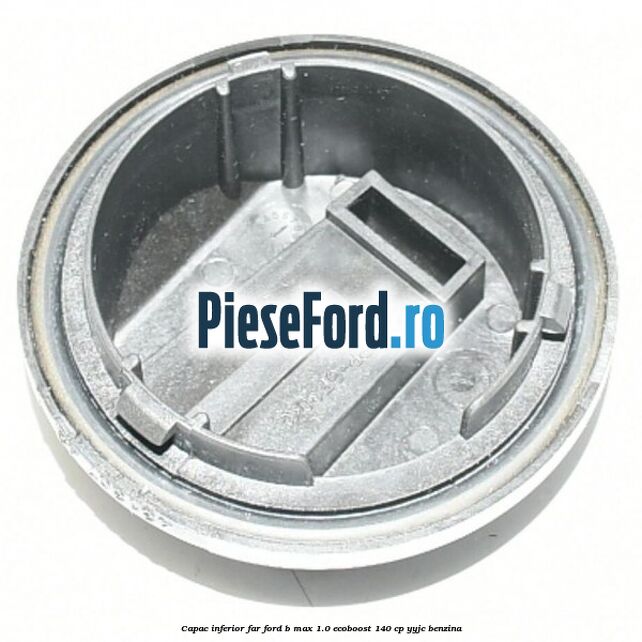Capac inferior far Ford B-Max 1.0 EcoBoost 140 cp YYJC benzina