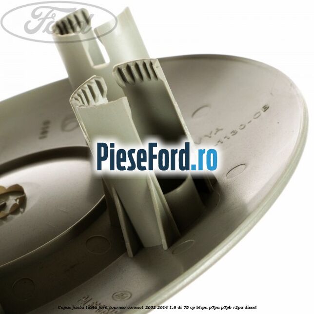 Capac janta tabla Ford Tourneo Connect 2002-2014 1.8 Di 75 cp BHPA, P7PA, P7PB, R2PA diesel