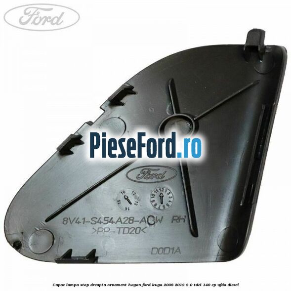 Capac lampa stop dreapta ornament hayon Ford Kuga 2008-2012 2.0 TDCI 140 cp Capac lampa stop dreapta ornament hayon Ford Kuga 2008-2012 2.0 TDCI 140 cp UFDA diesel