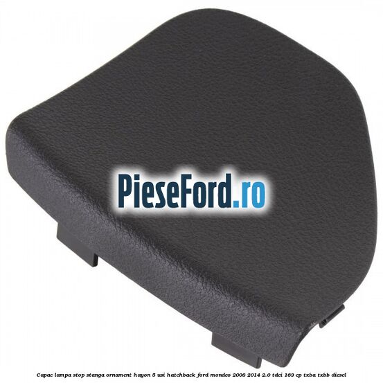 Capac lampa stop stanga ornament hayon 5 usi hatchback Ford Mondeo 2008-2014 2.0 TDCi 163 cp TXBA, TXBB diesel