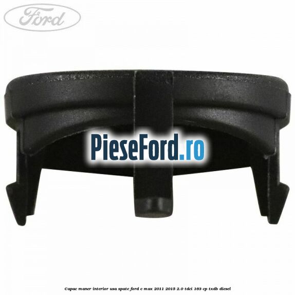 Capac maner interior usa spate Ford C-Max 2011-2015 2.0 TDCi 163 cp TXDB diesel