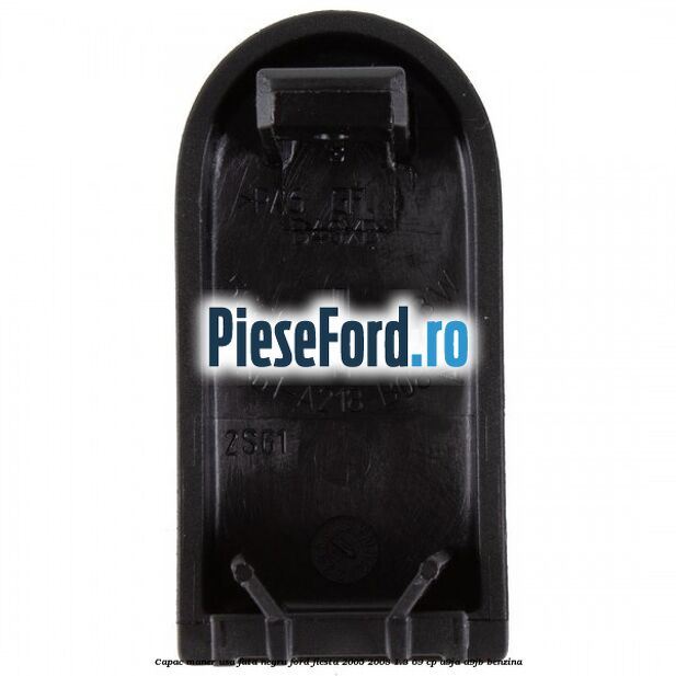 Capac maner usa fata negru Ford Fiesta 2005-2008 1.3 69 cp A9JA, A9JB benzina