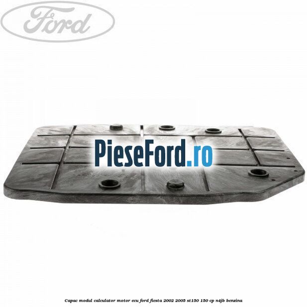 Capac modul calculator motor ECU Ford Fiesta 2002-2005 ST150 150 cp N4JB benzina