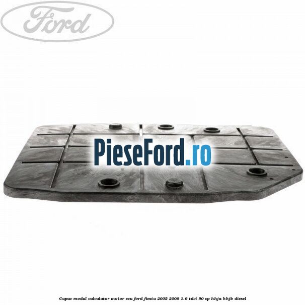Capac modul calculator motor ECU Ford Fiesta 2005-2008 1.6 TDCi 90 cp HHJA, HHJB diesel