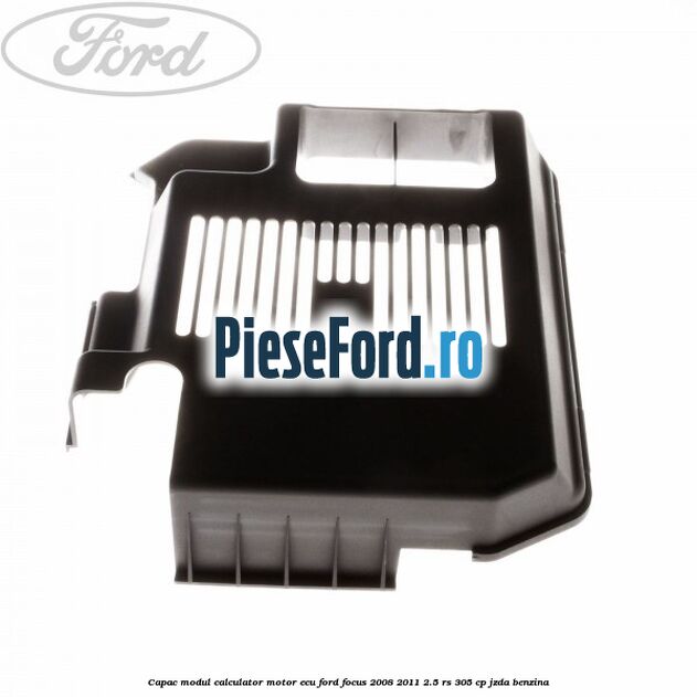 Capac modul calculator motor ECU Ford Focus 2008-2011 2.5 RS 305 cp JZDA benzina