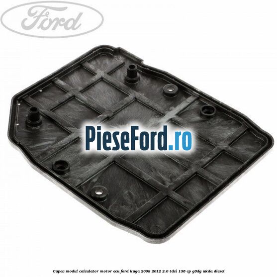 Capac modul calculator motor ECU Ford Kuga 2008-2012 2.0 TDCi 136 cp Capac modul calculator motor ECU Ford Kuga 2008-2012 2.0 TDCi 136 cp G6DG, UKDA diesel