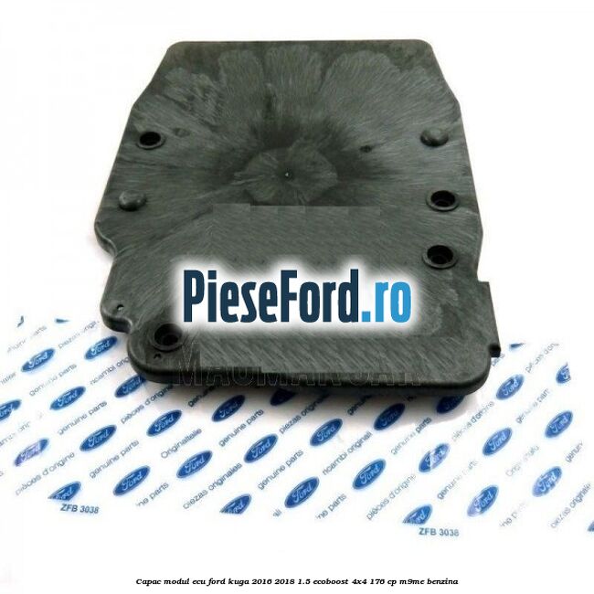Capac modul ECU Ford Kuga 2016-2018 1.5 EcoBoost 4x4 176 cp M9ME benzina