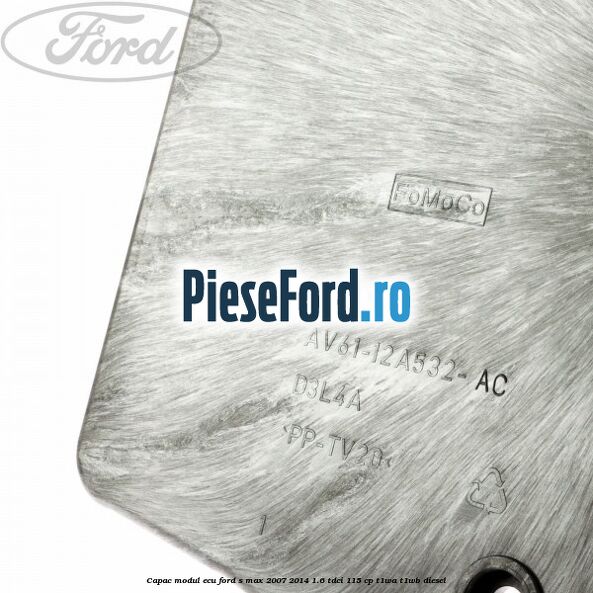 Capac modul ECU Ford S-Max 2007-2014 1.6 TDCi 115 cp T1WA, T1WB diesel
