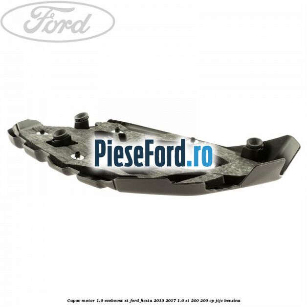 Capac motor 1.6 ecoboost ST Ford Fiesta 2013-2017 1.6 ST 200 200 cp JTJC benzina