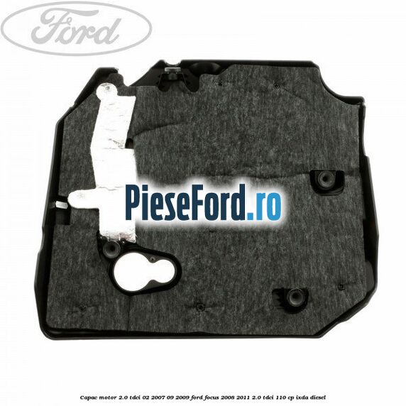 Capac motor 2.0 Tdci 02/2007-09/2009 Ford Focus 2008-2011 2.0 TDCi 110 cp IXDA diesel