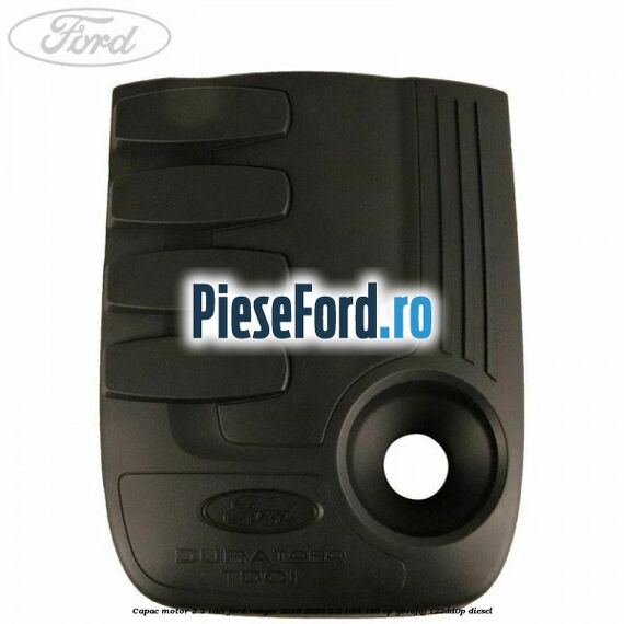 Capac motor 2.2 Tdci Ford Ranger 2016-2020 2.2 TDCi 160 cp GBVAJQJ, T22DD0P diesel