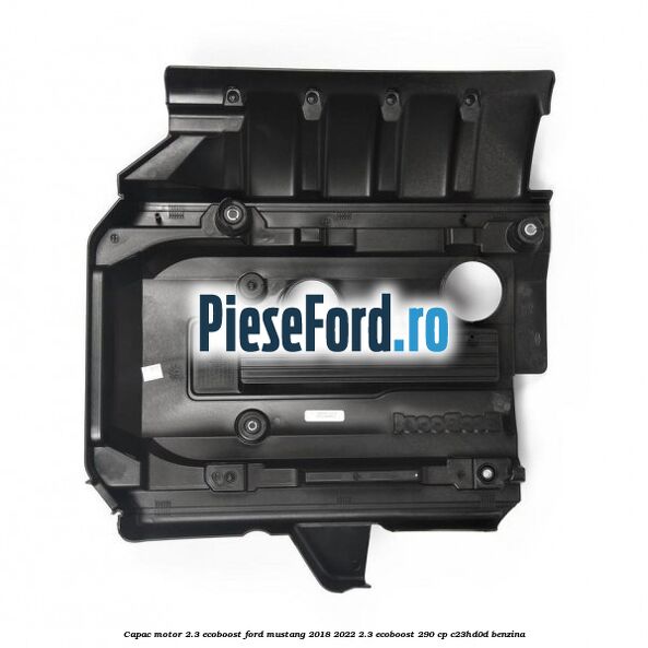 Capac motor 2.3 EcoBoost Ford Mustang 2018-2022 2.3 EcoBoost 290 cp C23HD0D benzina