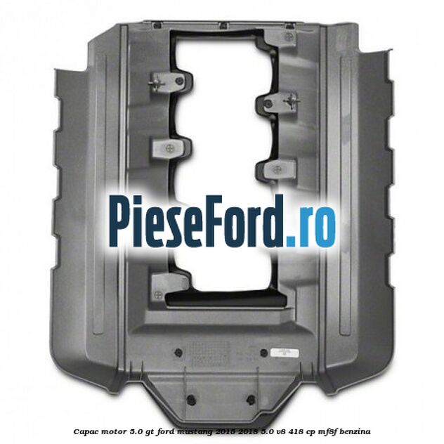 Capac motor 5.0 GT Ford Mustang 2015-2018 5.0 V8 418 cp MF8F benzina