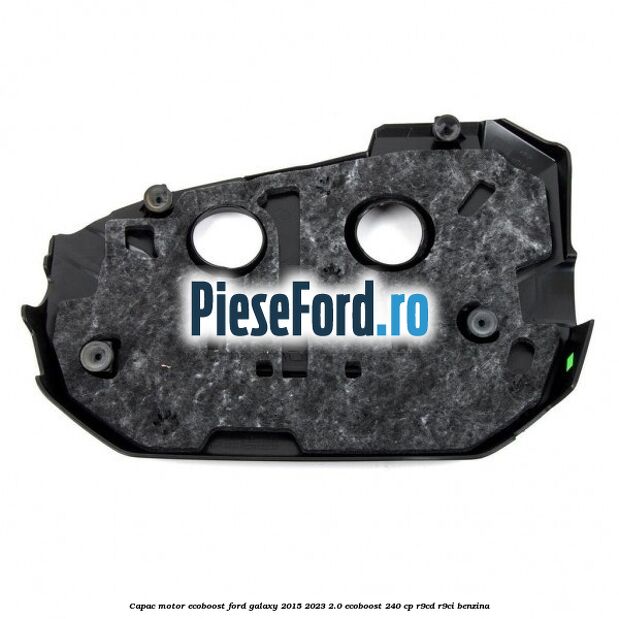Capac motor EcoBoost Ford Galaxy 2015-2023 2.0 EcoBoost 240 cp Capac motor EcoBoost Ford Galaxy 2015-2023 2.0 EcoBoost 240 cp R9CD, R9CI benzina