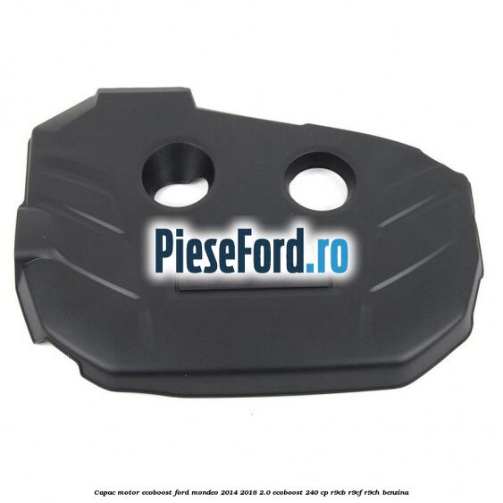 Capac motor EcoBoost Ford Mondeo 2014-2018 2.0 EcoBoost 240 cp R9CB, R9CF, R9CH benzina