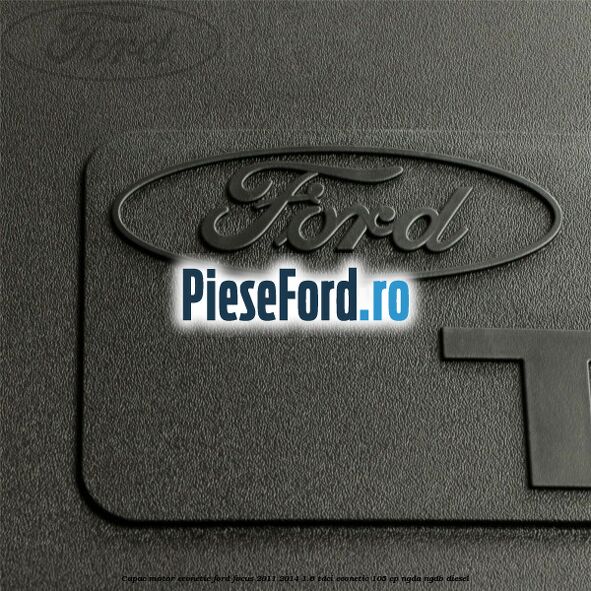 Capac motor Econetic Ford Focus 2011-2014 1.6 TDCi ECOnetic 105 cp NGDA, NGDB diesel
