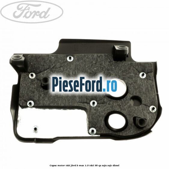 Capac motor Tdci Ford B-Max 1.5 TDCi 95 cp XVJA, XVJC diesel